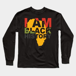 I am black history African American Long Sleeve T-Shirt